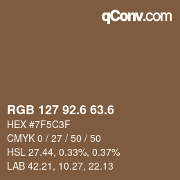 カラーコード: RGB 127 92.6 63.6 | qconv.com