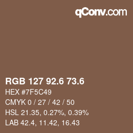 カラーコード: RGB 127 92.6 73.6 | qconv.com