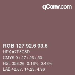 カラーコード: RGB 127 92.6 93.6 | qconv.com