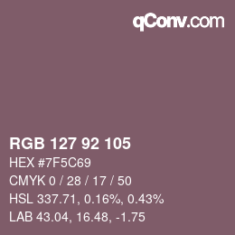 カラーコード: RGB 127 92 105 | qconv.com