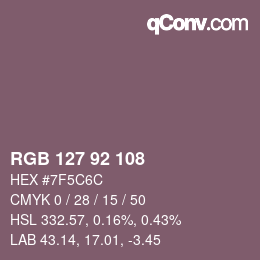 カラーコード: RGB 127 92 108 | qconv.com