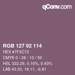 カラーコード: RGB 127 92 114 | qconv.com