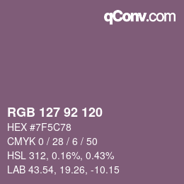 カラーコード: RGB 127 92 120 | qconv.com