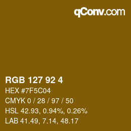 カラーコード: RGB 127 92 4 | qconv.com