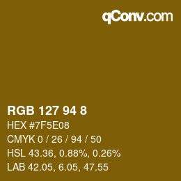 Color code: RGB 127 94 8 | qconv.com
