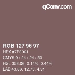 Farbcode: RGB 127 96 97 | qconv.com