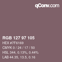Color code: RGB 127 97 105 | qconv.com