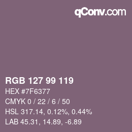 Farbcode: RGB 127 99 119 | qconv.com