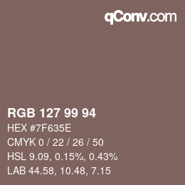 Farbcode: RGB 127 99 94 | qconv.com