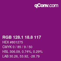 カラーコード: RGB 128.1 18.8 117 | qconv.com