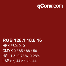 カラーコード: RGB 128.1 18.8 16 | qconv.com
