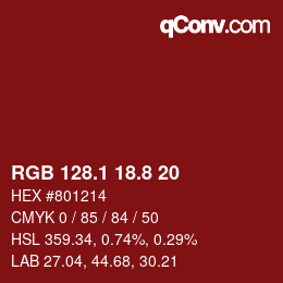 カラーコード: RGB 128.1 18.8 20 | qconv.com