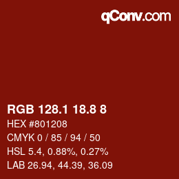 カラーコード: RGB 128.1 18.8 8 | qconv.com
