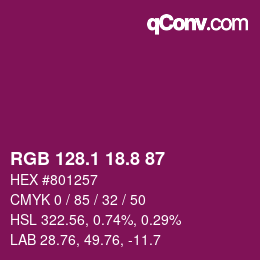 カラーコード: RGB 128.1 18.8 87 | qconv.com
