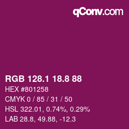 カラーコード: RGB 128.1 18.8 88 | qconv.com