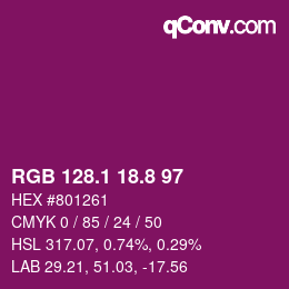 カラーコード: RGB 128.1 18.8 97 | qconv.com