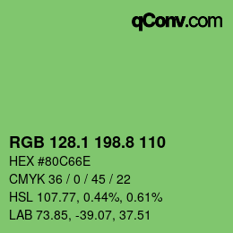 カラーコード: RGB 128.1 198.8 110 | qconv.com