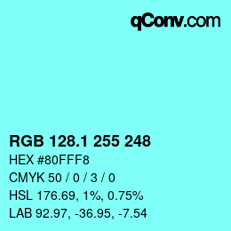 カラーコード: RGB 128.1 255 248 | qconv.com