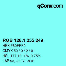 カラーコード: RGB 128.1 255 249 | qconv.com