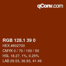 カラーコード: RGB 128.1 39 0 | qconv.com