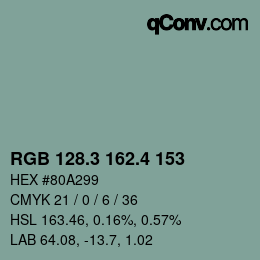カラーコード: RGB 128.3 162.4 153 | qconv.com