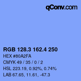 カラーコード: RGB 128.3 162.4 250 | qconv.com