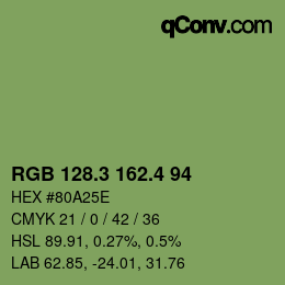カラーコード: RGB 128.3 162.4 94 | qconv.com