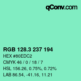 カラーコード: RGB 128.3 237 194 | qconv.com