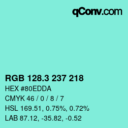 カラーコード: RGB 128.3 237 218 | qconv.com