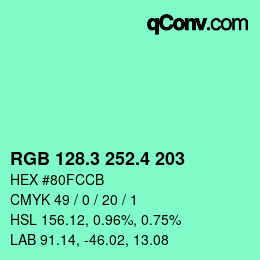カラーコード: RGB 128.3 252.4 203 | qconv.com