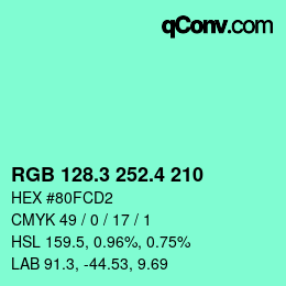 カラーコード: RGB 128.3 252.4 210 | qconv.com