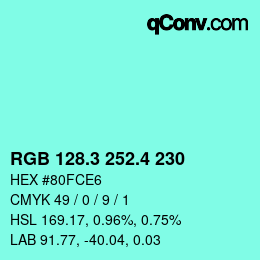カラーコード: RGB 128.3 252.4 230 | qconv.com