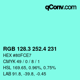 カラーコード: RGB 128.3 252.4 231 | qconv.com