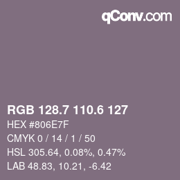カラーコード: RGB 128.7 110.6 127 | qconv.com