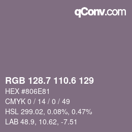 カラーコード: RGB 128.7 110.6 129 | qconv.com