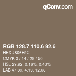 カラーコード: RGB 128.7 110.6 92.6 | qconv.com