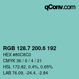 カラーコード: RGB 128.7 200.6 192 | qconv.com