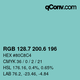 カラーコード: RGB 128.7 200.6 196 | qconv.com