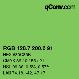 カラーコード: RGB 128.7 200.6 91 | qconv.com