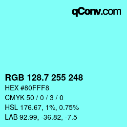 カラーコード: RGB 128.7 255 248 | qconv.com