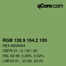 カラーコード: RGB 128.9 164.2 100 | qconv.com