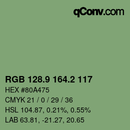カラーコード: RGB 128.9 164.2 117 | qconv.com