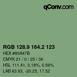 カラーコード: RGB 128.9 164.2 123 | qconv.com