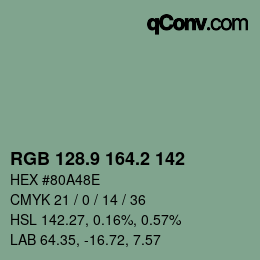 カラーコード: RGB 128.9 164.2 142 | qconv.com