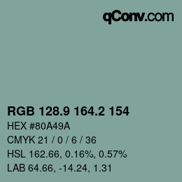カラーコード: RGB 128.9 164.2 154 | qconv.com