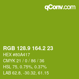 カラーコード: RGB 128.9 164.2 23 | qconv.com