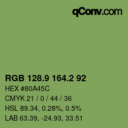 カラーコード: RGB 128.9 164.2 92 | qconv.com
