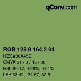 カラーコード: RGB 128.9 164.2 94 | qconv.com