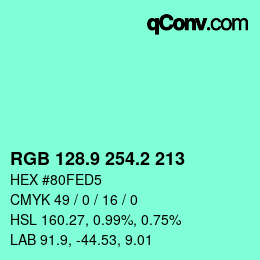 カラーコード: RGB 128.9 254.2 213 | qconv.com