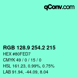 カラーコード: RGB 128.9 254.2 215 | qconv.com
